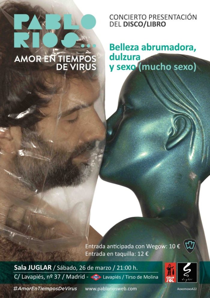 PABLO RÍOS presenta este sábado "Amor en tiempos de virus" en la Sala Juglar de Madrid