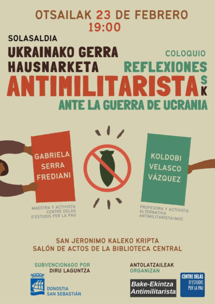 Antolatzaileak/Organizan: Bake-ekintza Antimilitarista/Centre Delàs.