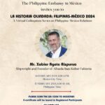XABIER AGOTE PARTICIPARÁ EN EL COLOQUIO VIRTUAL ORGANIZADO POR LA EMBAJADA DE FILIPINAS EN MÉXICO “LA HISOTIRA OLVIDADA: FILIPINAS-MÉXICO”